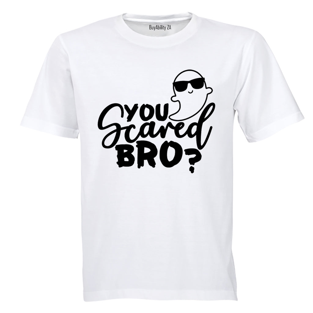 You Scared Bro? - Halloween - Adults - T-Shirt