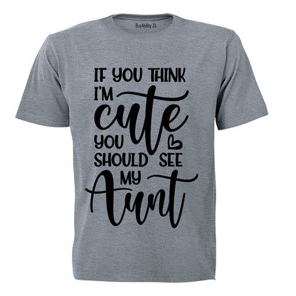 You Should See My AUNT - Kids T-Shirt