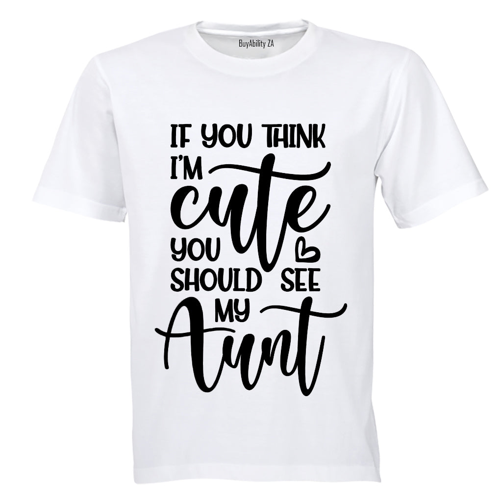 You Should See My AUNT - Kids T-Shirt