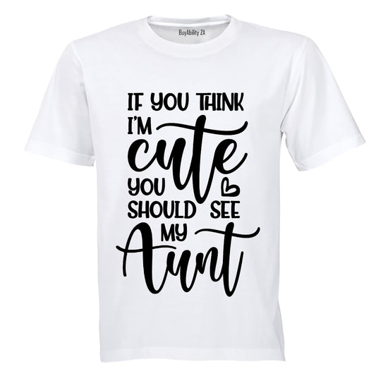You Should See My AUNT - Kids T-Shirt