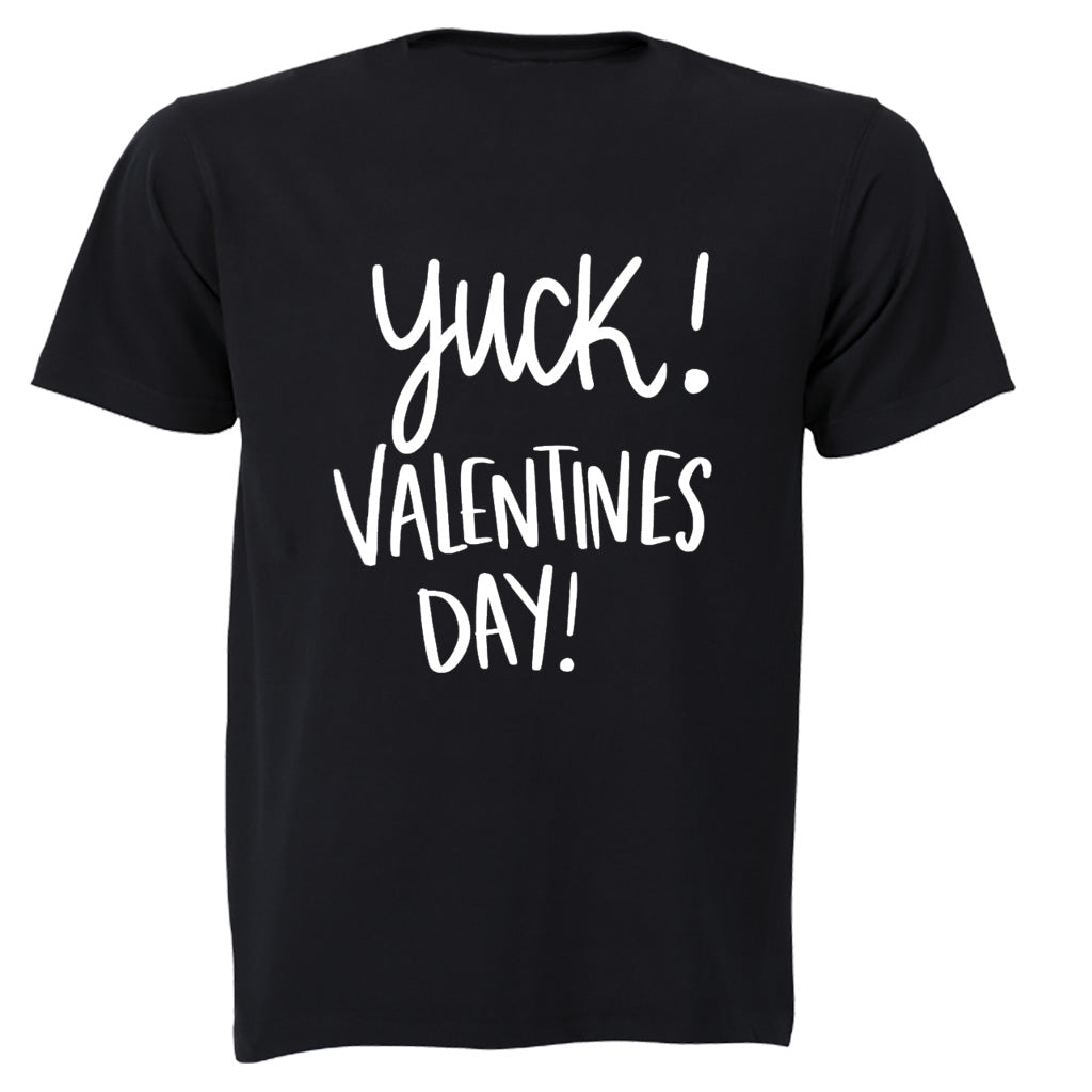 Yuck Valentine's Day - Adults - T-Shirt - BuyAbility South Africa