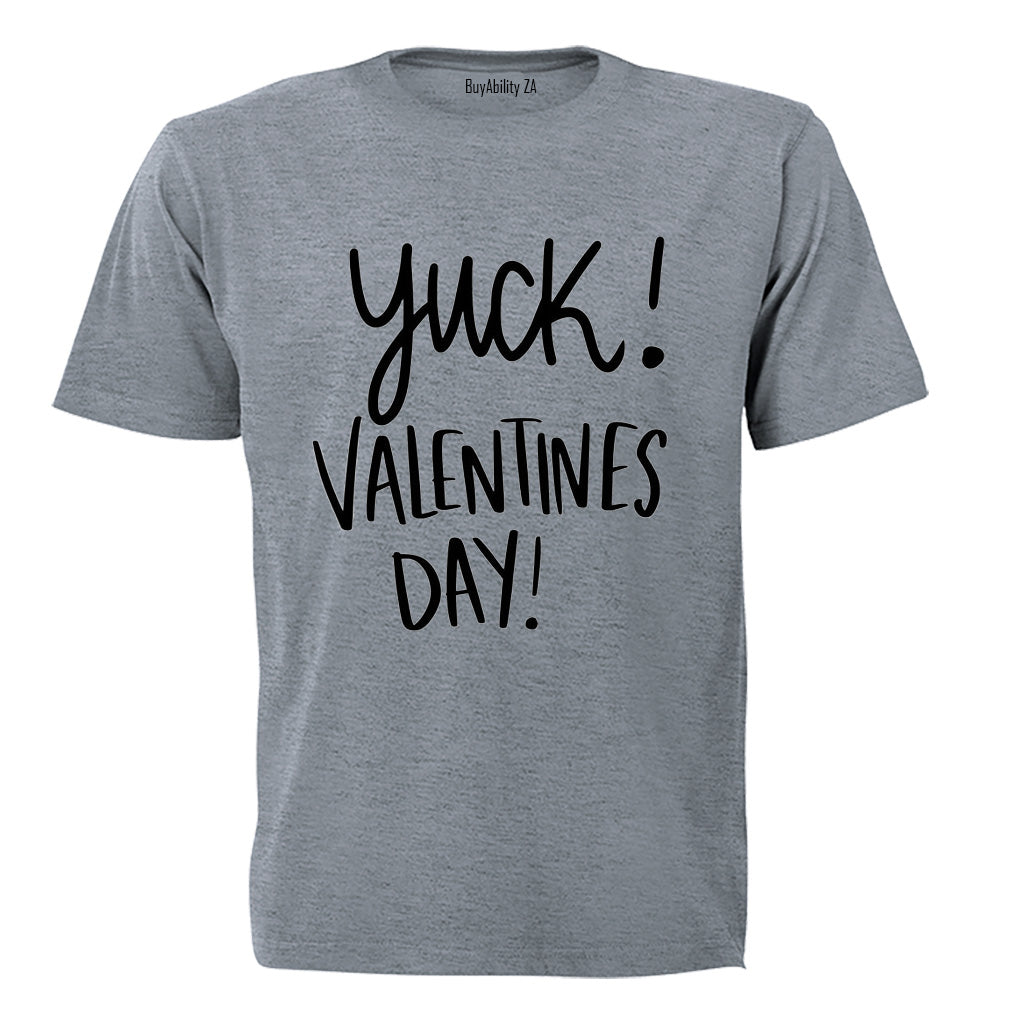 Yuck Valentine's Day - Adults - T-Shirt