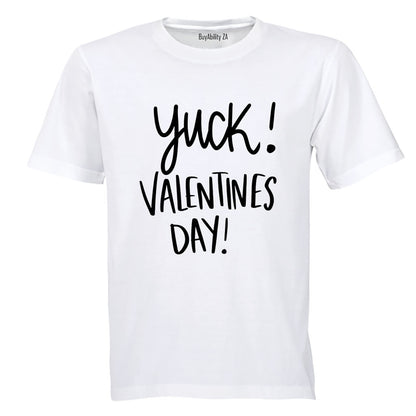 Yuck Valentine's Day - Adults - T-Shirt
