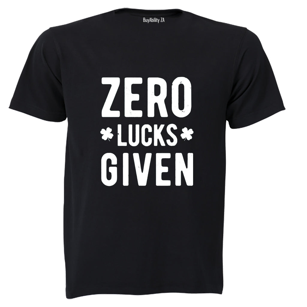 Zero Lucks Given - St. Patrick's Day - Adults - T-Shirt