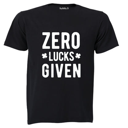 Zero Lucks Given - St. Patrick's Day - Adults - T-Shirt