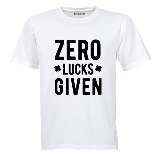 Zero Lucks Given - St. Patrick's Day - Adults - T-Shirt