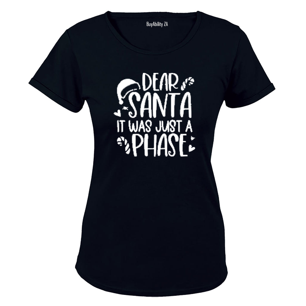Just A Phase - Christmas - Ladies - T-Shirt - BuyAbility South Africa