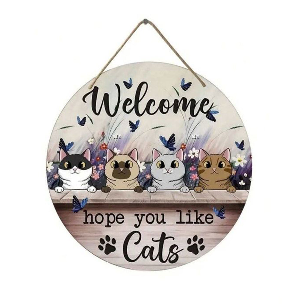 Welcome Sign - Hope You Like Cats