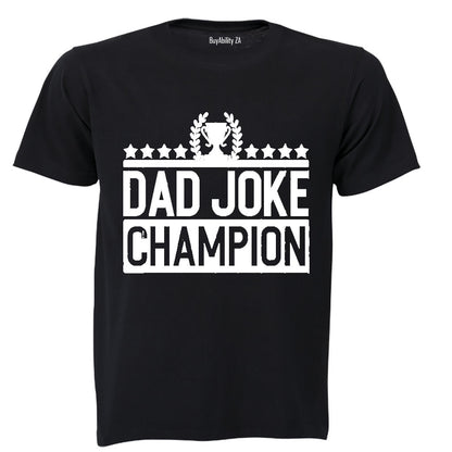 Dad Joke Champion - Adults - T-Shirt