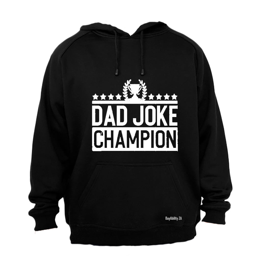 Dad Joke Champion - Hoodie - BuyAbility