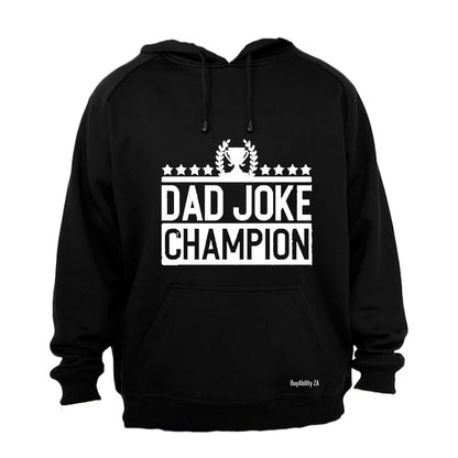 Dad Joke Champion - Hoodie - BuyAbility