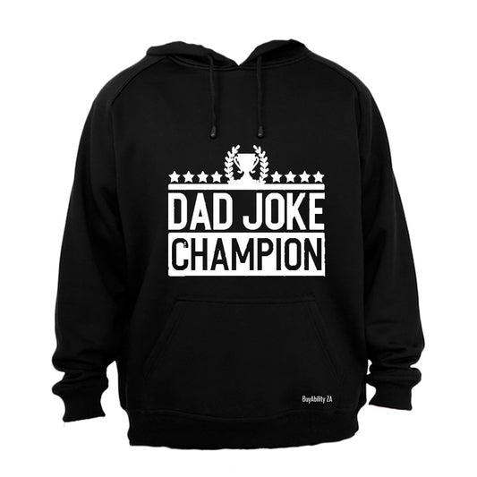 Dad Joke Champion - Hoodie - BuyAbility