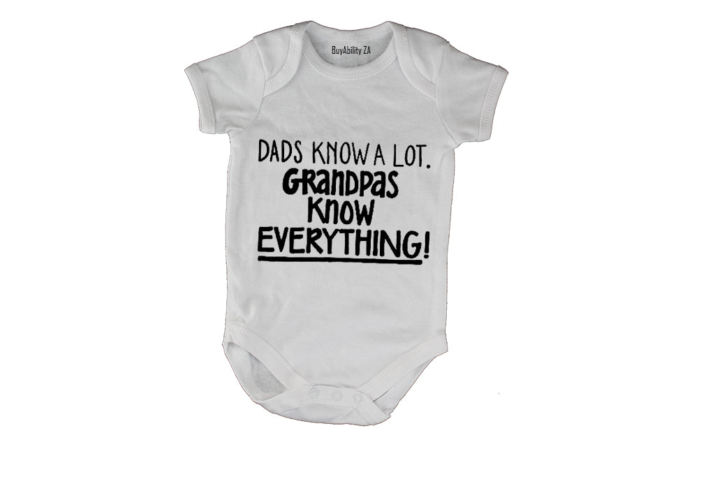 Dads Know A Lot - Grandpas know Everything! - Baby Grow