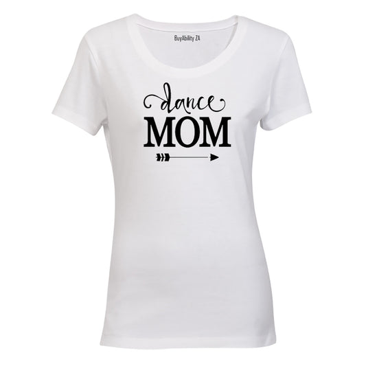 Dance Mom! - Ladies - T-Shirt