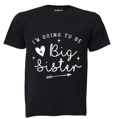 I'm Going to be a Big Sister - Kids T-Shirt