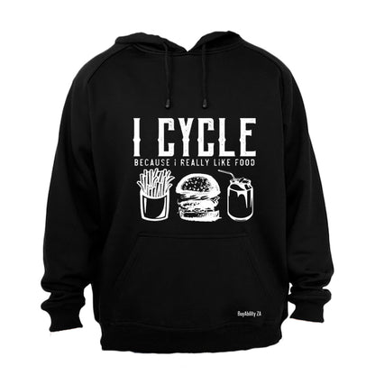 I Cycle Because I Really Like Food - Hoodie