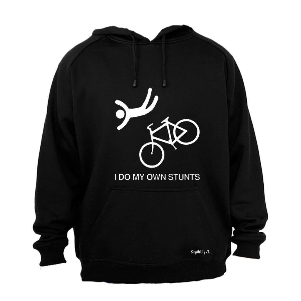 I Do My Own Stunts - Cycling! - Hoodie