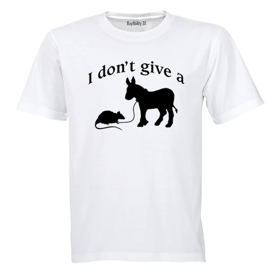 I don't give a... - Adults - T-Shirt