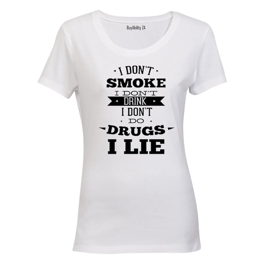I Lie - Ladies - T-Shirt