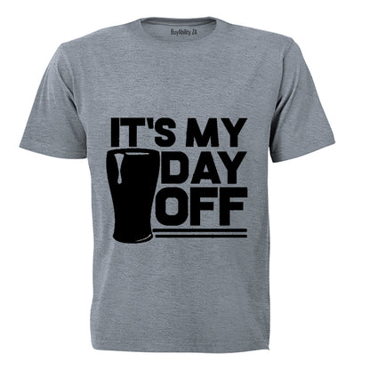 It's My Day Off - Adults - T-Shirt