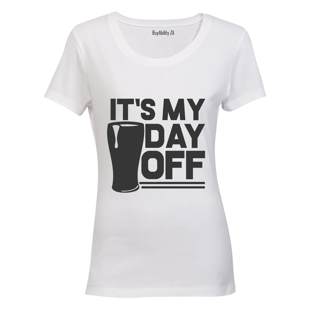 It's My Day Off - Ladies - T-Shirt
