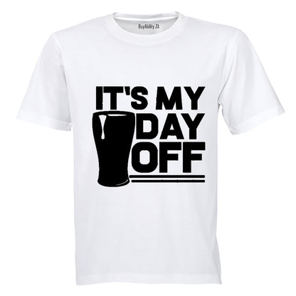 It's My Day Off - Adults - T-Shirt