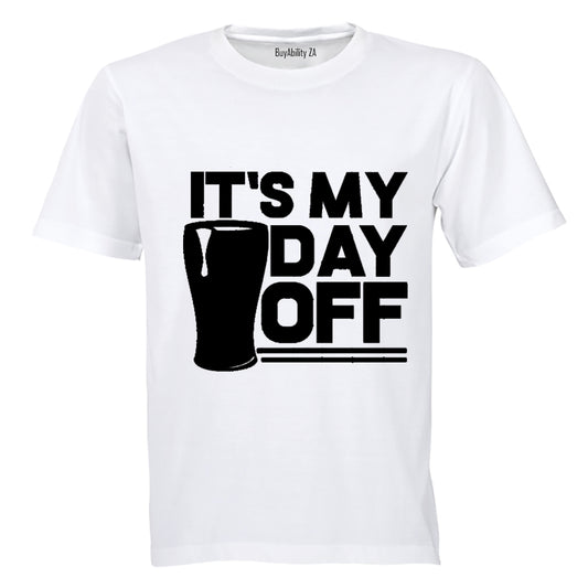 It's My Day Off - Adults - T-Shirt