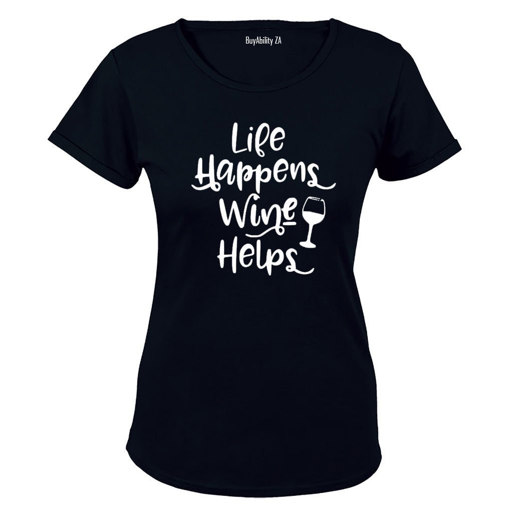 Life Happens, Wine Helps - Ladies - T-Shirt