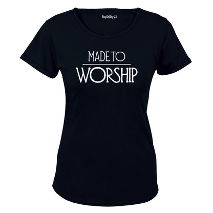 Made to Worship - Ladies - T-Shirt