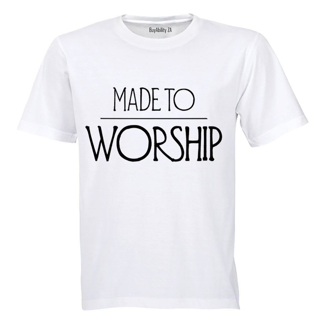 Made to Worship - Adults - T-Shirt