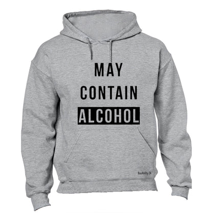 May Contain Alcohol - Hoodie