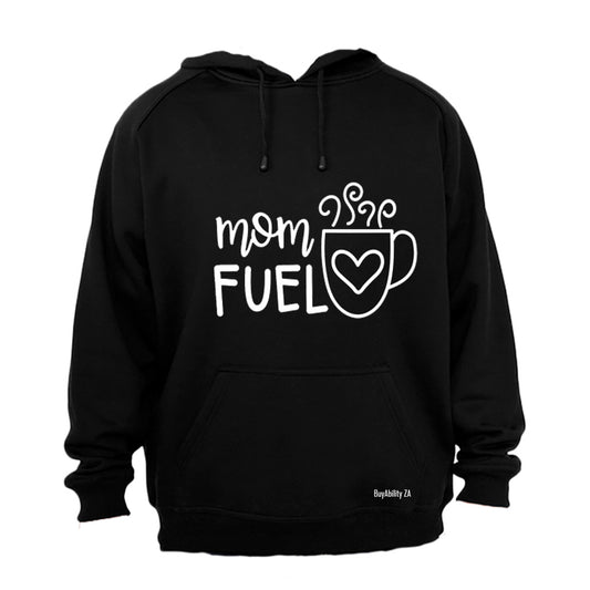 Mom Fuel - Coffee! - Hoodie