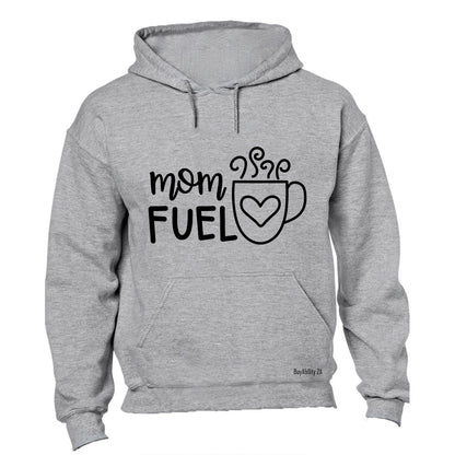 Mom Fuel - Coffee! - Hoodie