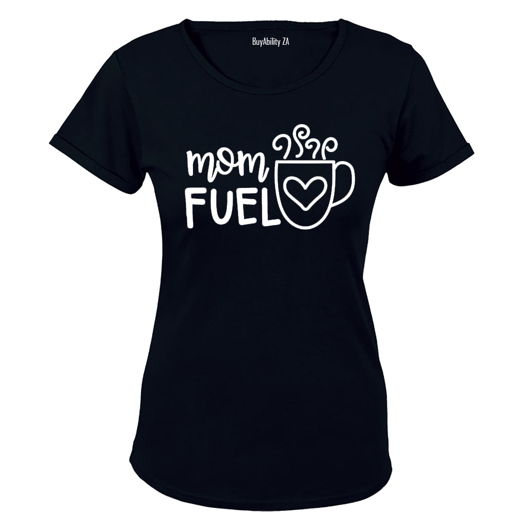 Mom Fuel - Coffee! - Ladies - T-Shirt