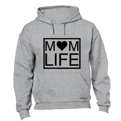 Mom Life - Hoodie