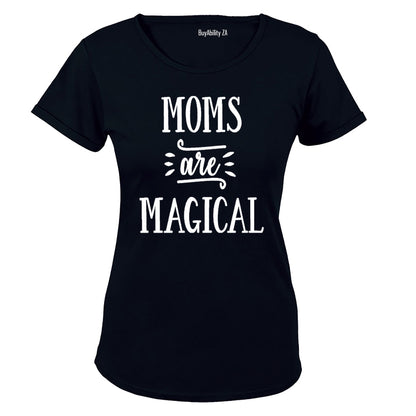 Moms are Magical - Ladies - T-Shirt