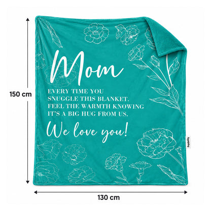 Teal Mom We Love You Floral Fleece Blanket