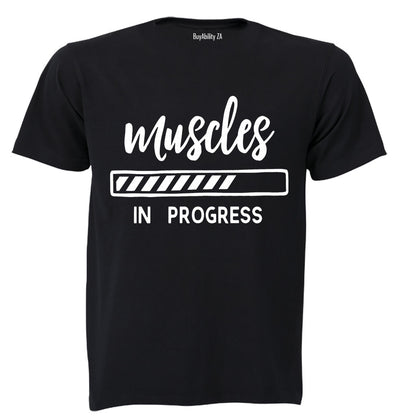 Muscles in Progress - Adults - T-Shirt