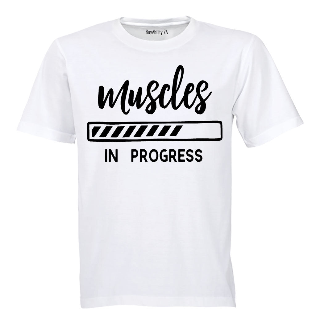 Muscles in Progress - Adults - T-Shirt