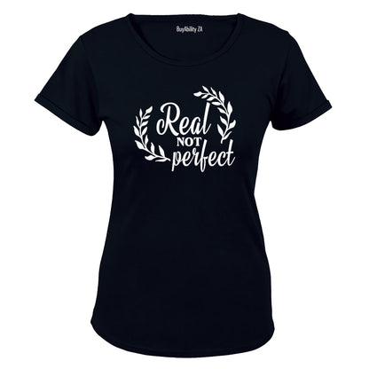 Real, Not Perfect - Ladies - T-Shirt