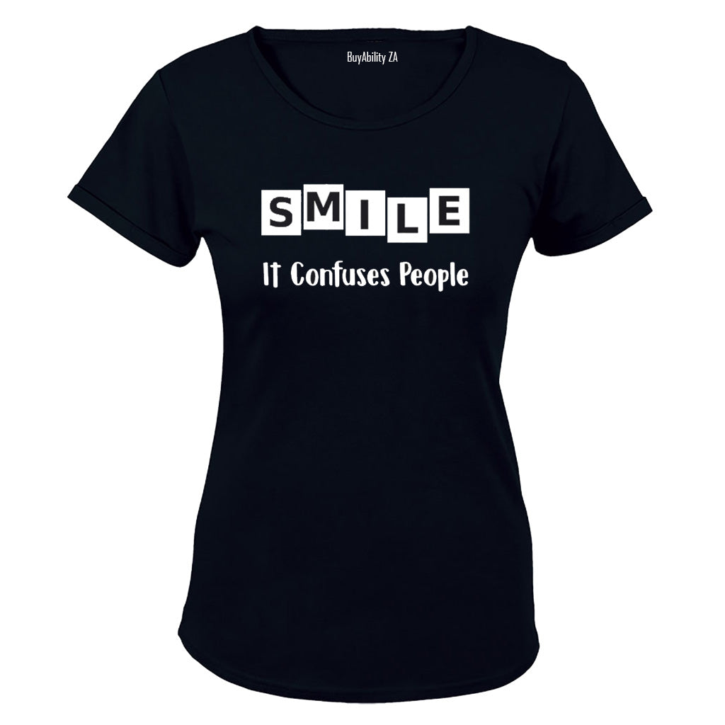 SMILE - it confuses people! - Ladies - T-Shirt