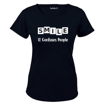 SMILE - it confuses people! - Ladies - T-Shirt