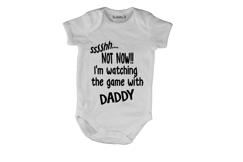 Sssshh.. Not Now - I'm Watching the Game with Daddy - Baby Grow