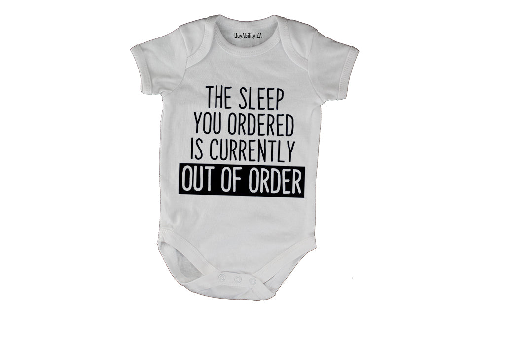 The Sleep You Ordered.. - Baby Grow