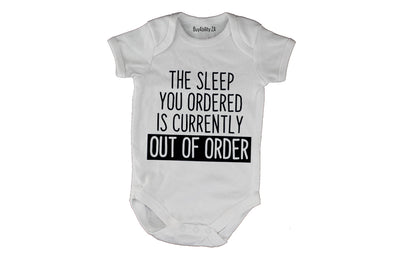 The Sleep You Ordered.. - Baby Grow