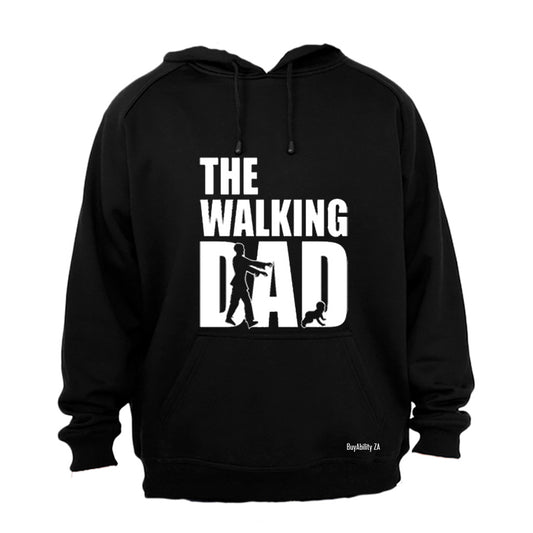 The WALKING Dad! - Hoodie