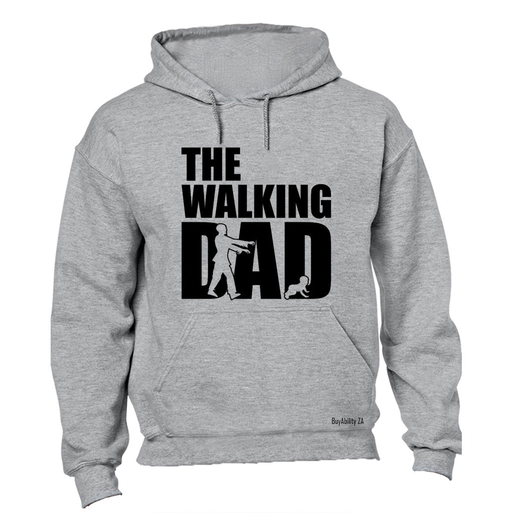 The WALKING Dad! - Hoodie