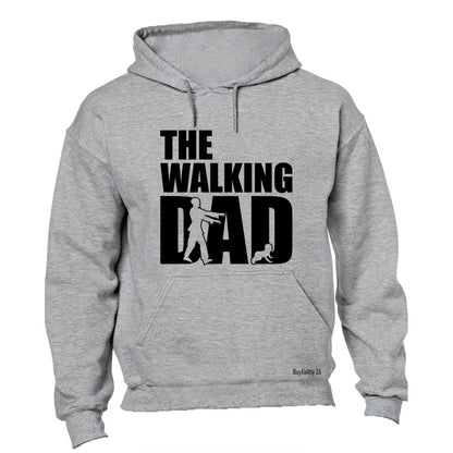 The WALKING Dad! - Hoodie