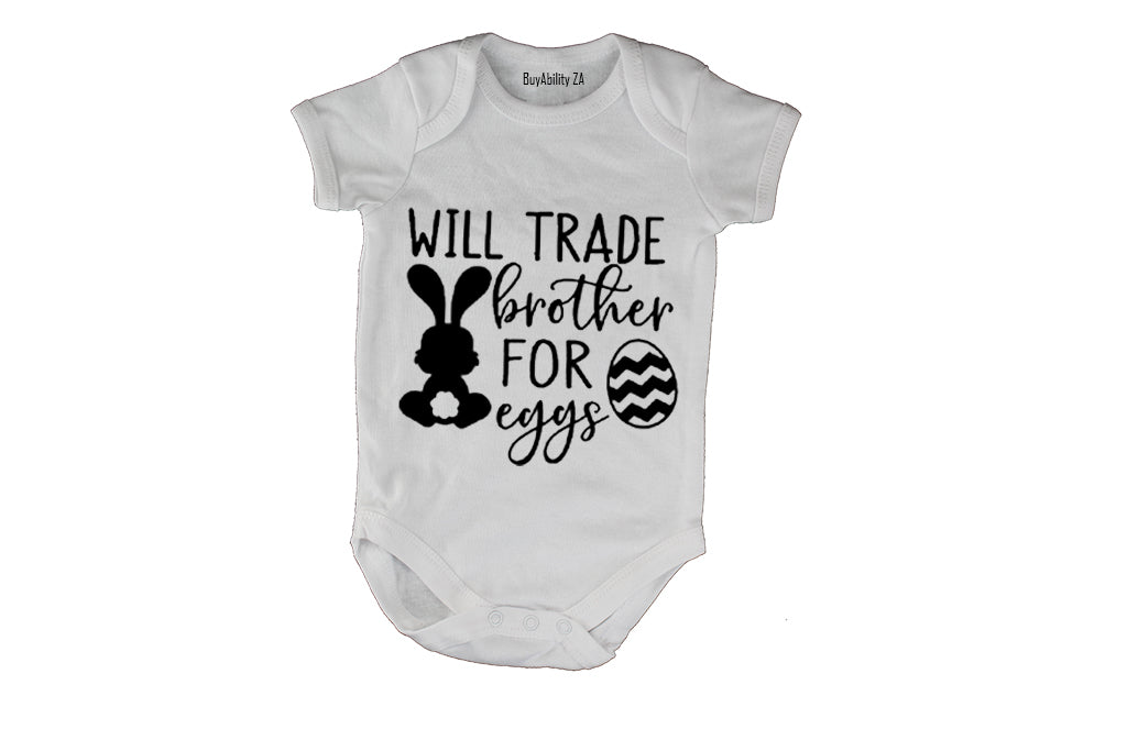 Trade Brother for Eggs - Easter - Baby Grow