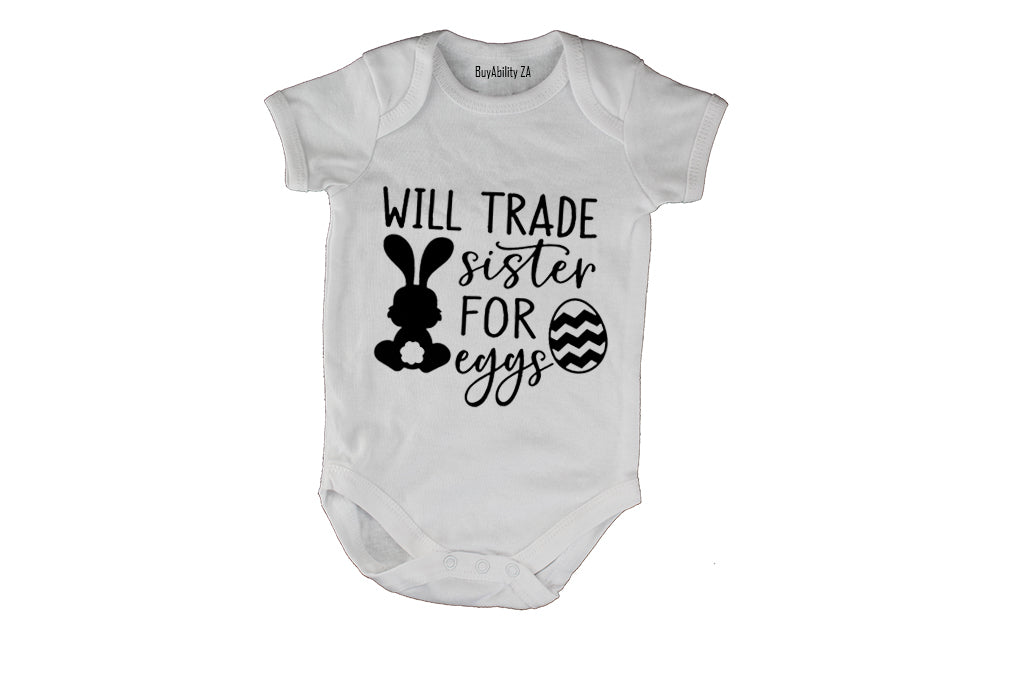 Trade Sister for Eggs - Easter - Baby Grow